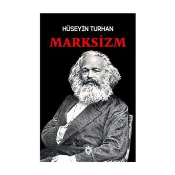 Marksizm - Hüseyin Turhan