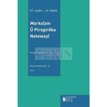 Marksizm U Pirsgireka Netewayi - Vladimir İlyiç Lenin Josef Vissaryonoviç Çugaşvili Stalin