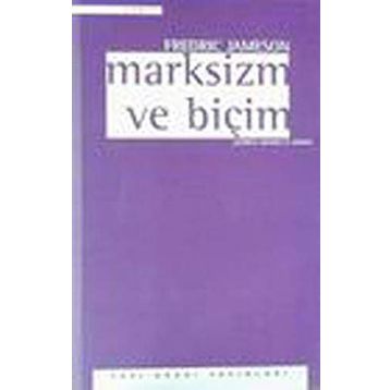 MARKSIZM VE BİÇİM - FREDRIC JAMESON