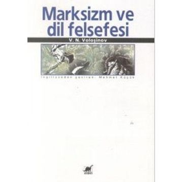 MARKSIZM VE DIL FELSEFESI - V.N. VOLOSINOV