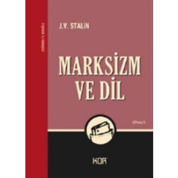 MARKSIZM VE DIL - JOSEF V. STALIN