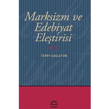 MARKSIZM VE EDEBIYAT ELEŞTİRİSİ - TERRY EAGLETON