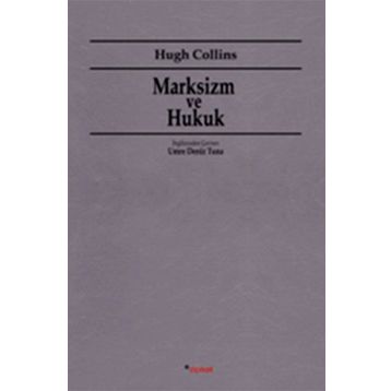 MARKSIZM VE HUKUK - HUGH COLLINS