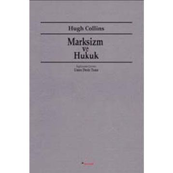 MARKSIZM VE HUKUK - HUGH COLLINS