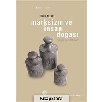 MARKSIZM VE İNSAN DOĞASI - SEAN SAYERS