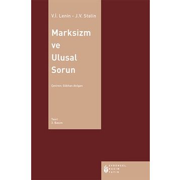 MARKSIZM VE ULUSAL SORUN - VLADIMIR İLYİÇ LENIN
