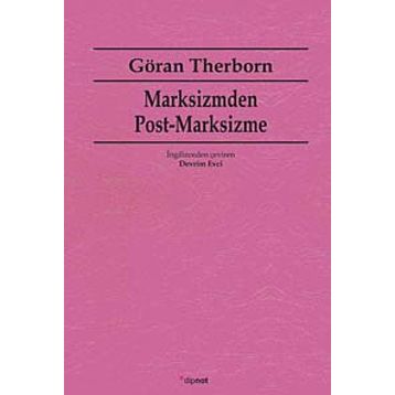 MARKSIZMDEN POST-MARKSIZME - GÖRAN THERBORN