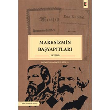 MARKSIZMIN BAŞYAPITLARI (19. YÜZYIL) - KOLEKTIF