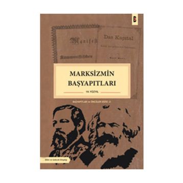 MARKSIZMIN BAŞYAPITLARI (19. YÜZYIL) - KOLEKTIF