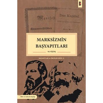 MARKSIZMIN BAŞYAPITLARI (19. YÜZYIL) - KOLEKTIF