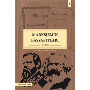 MARKSIZMIN BAŞYAPITLARI (19. YÜZYIL) - KOLEKTIF