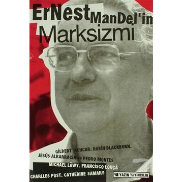 Marksizmin Tarihteki Yeri - Ernest Mandel