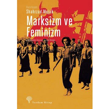 MARKSIZM´LE FEMINIZM´IN MUTSUZ EVLİLİĞİ - HEIDI HARTMANN
