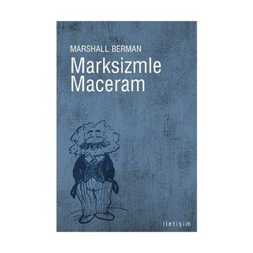 MARKSIZMLE MACERAM - MARSHALL BERMAN