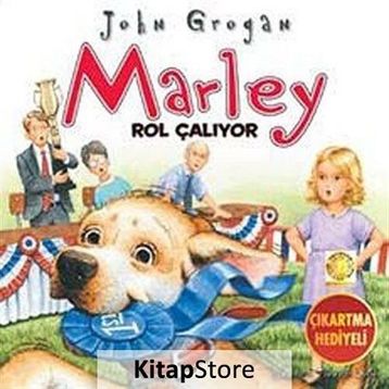 Marley Rol Çalıyor - John Grogan