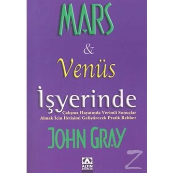 MARS VE VENÜS İŞYERİNDE - JOHN GRAY