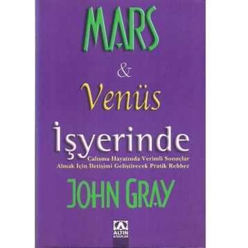 MARS VE VENÜS İŞYERİNDE - JOHN GRAY