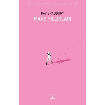 MARS YILLIKLARI - RAY BRADBURY