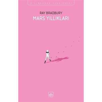 MARS YILLIKLARI - RAY BRADBURY
