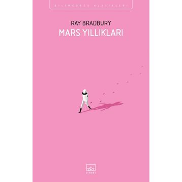 MARS YILLIKLARI - RAY BRADBURY