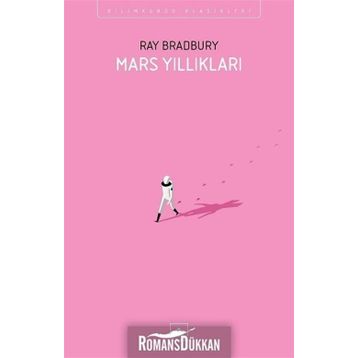 MARS YILLIKLARI - RAY BRADBURY