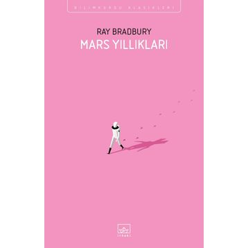 MARS YILLIKLARI - RAY BRADBURY