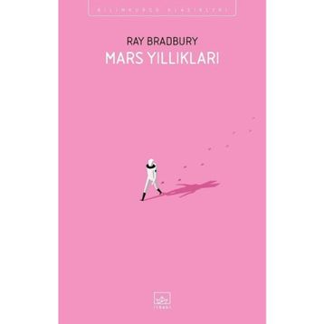 MARS YILLIKLARI - RAY BRADBURY
