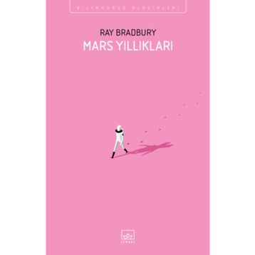 MARS YILLIKLARI - RAY BRADBURY