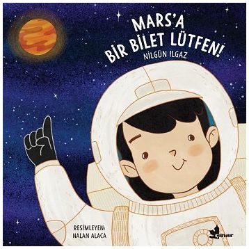 Mars'a Bir Bilet Lütfen - Nilgün Ilgaz