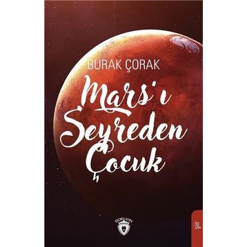 Marsı Seyreden Çocuk - Burak Çorak