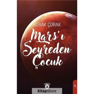 Marsı Seyreden Çocuk - Burak Çorak