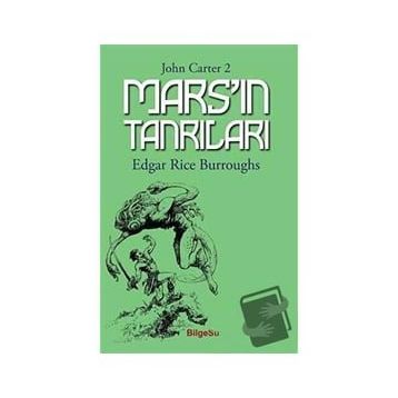 Mars'ın Tanrıları - Edgar Rice Burroughs