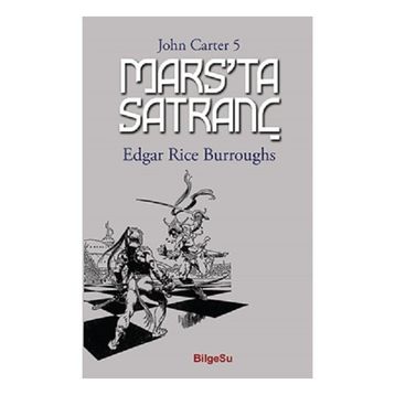 Mars'ta Satranç - Edgar Rice Burroughs
