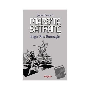 Mars'ta Satranç - Edgar Rice Burroughs