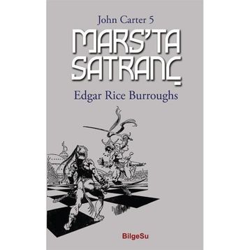 Mars'ta Satranç - Edgar Rice Burroughs
