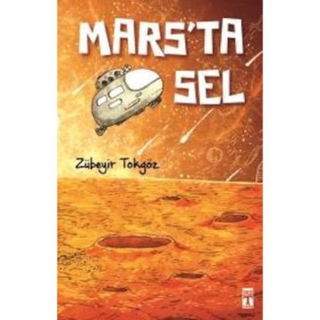 Mars’ta Sel - Zübeyir Tokgöz