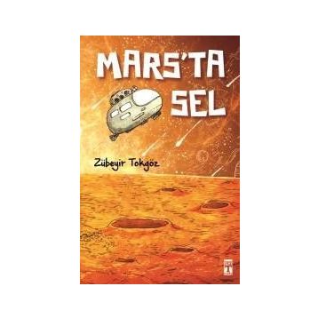 Mars’ta Sel - Zübeyir Tokgöz