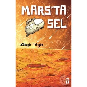 Mars’ta Sel - Zübeyir Tokgöz