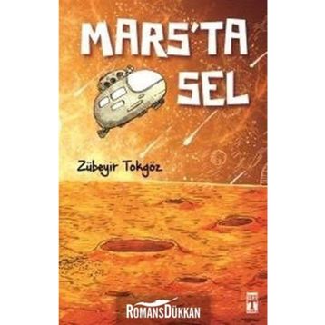 Mars’ta Sel - Zübeyir Tokgöz