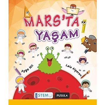 Mars’ta Yaşam - Ayşe Nil Lale Alperen