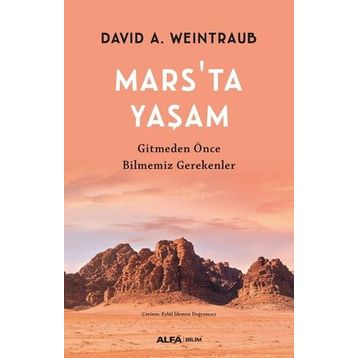 Mars'ta Yaşam - David A. Weintraub