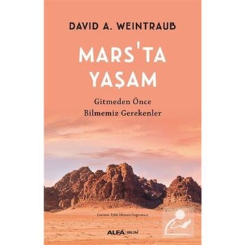 Mars'ta Yaşam - David A. Weintraub