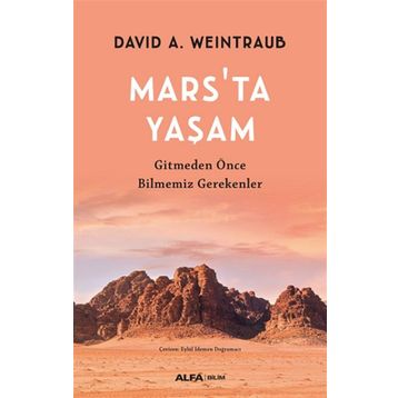 Mars'ta Yaşam - David A. Weintraub