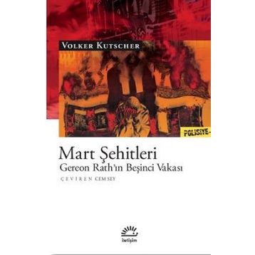 Mart Şehitleri: Gereon Rath’ın Beşinci Vakası - Volker Kutscher