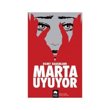 Marta Uyuyor - Romy Hausmann