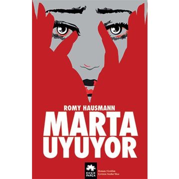 Marta Uyuyor - Romy Hausmann
