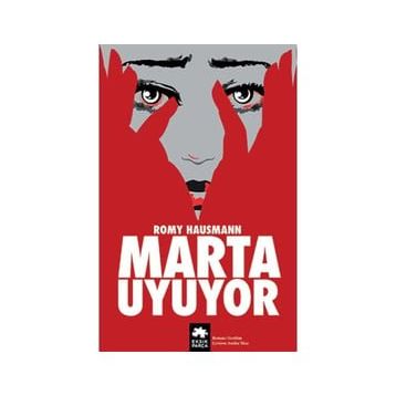Marta Uyuyor - Romy Hausmann