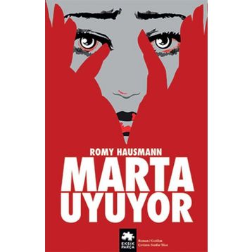 Marta Uyuyor - Romy Hausmann