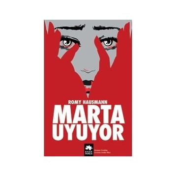 Marta Uyuyor - Romy Hausmann