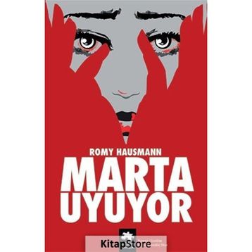 Marta Uyuyor - Romy Hausmann